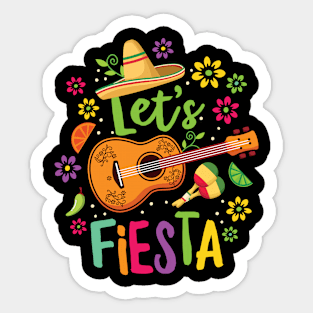 Let's Fiesta - Cinco De Mayo Designs Sticker